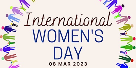 Primaire afbeelding van International Women's Day 2023 Celebration