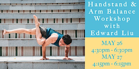 Handstand & Arm Balance Yoga Workshop with Edward Liu primary image