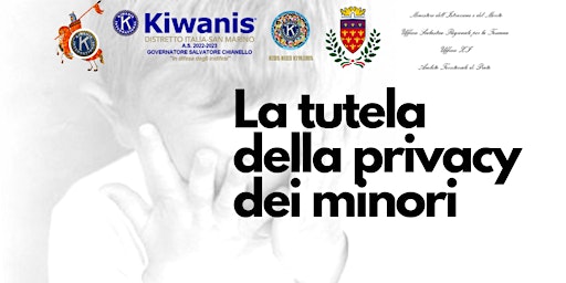 Cena Kiwanis Club Prato La tutela della privacy dei minori