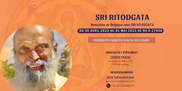 MEDITATION ET ENSEIGNEMENT AVEC SRI RITODGATA DU 30 AVRIL AU 1 MAI 2023
