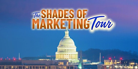 The Shades of Marketing Tour- DMV Edition primary image
