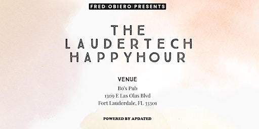 The Laudertech Happy Hour