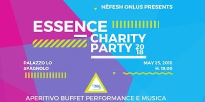Essence - Charity Party: Aperitivo Buffet, Performance e Musica Essence - Charity Party: Aperitivo Buffet, Performance e Musica
