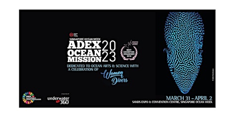 ADEX OCEAN MISSION 2023-Dedicated to Ocean Arts & Science with Women Divers primary image