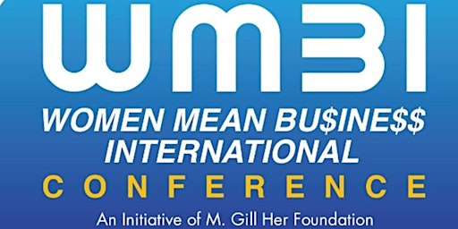 13th Annual Women Mean Business International Conference