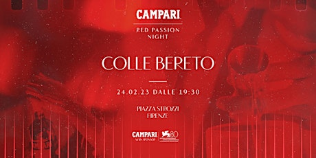 Immagine principale di Campari Red Passion Night - Colle Bereto 