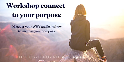 Workshop Connect to your Purpose