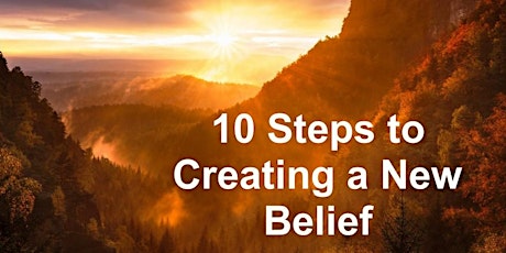 FREE Course - 10 Steps to Creating a New Belief primary image