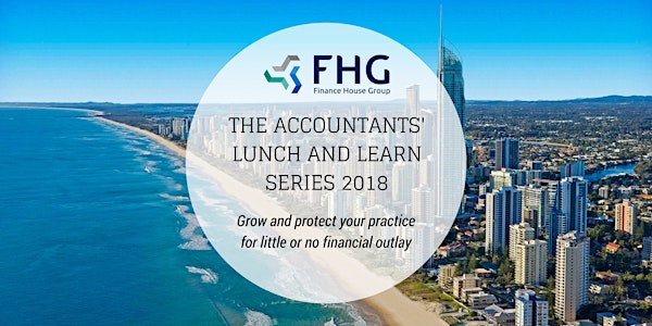 Finance House Group Lunch and Learn - Gold Coast