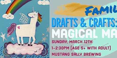 Drafts & (Family) Crafts:  Magical March