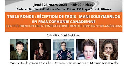 Table-ronde : Réception de Trois (Mani Soleymanlou) au Canada français