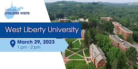 Virtual College Visit with West Liberty University