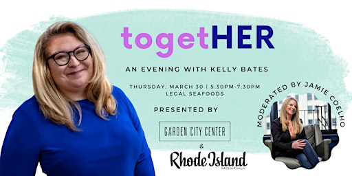 TogetHER- An Evening with Kelly Bates