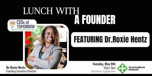 Lunch with a Founder - featuring Dr.Roxie Hentz primary image
