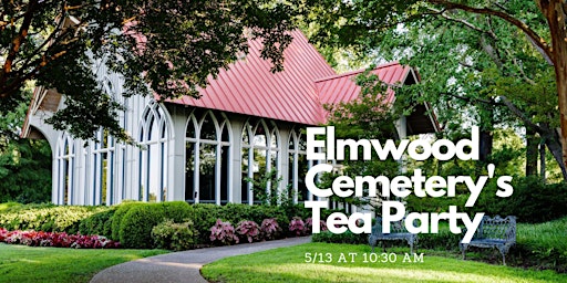 Image principale de Elmwood Tea Party