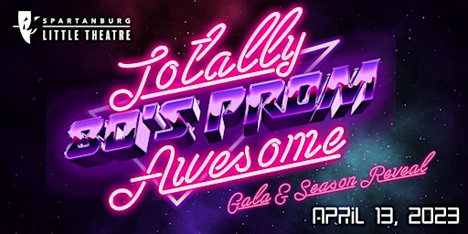 Totally Awesome 80's Prom & 9th Annual Season Reveal