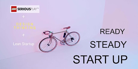 Imagen principal de Ready Steady Startup! Design Thinking, Lean y LEGO SP