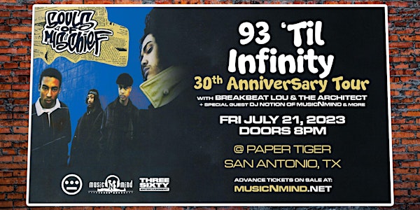 Souls Of Mischief - 93 Til Infinity 30th Anniversary Tour - San Antonio