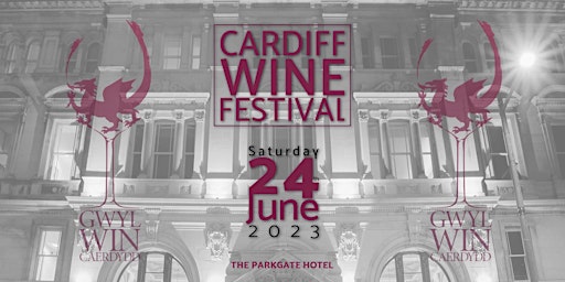 Cardiff Wine Festival - 2023  - Parkgate Hotel