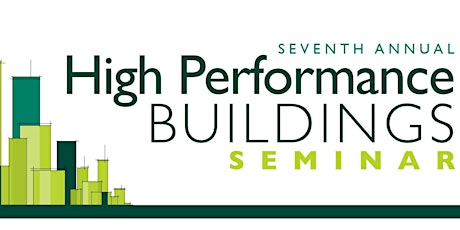 7th Annual High Performance Buildings Seminar primary image