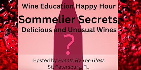 Sommelier Secrets - unusual and delicious wines