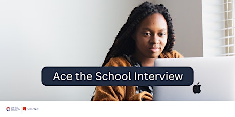 Ace the School Interview primary image