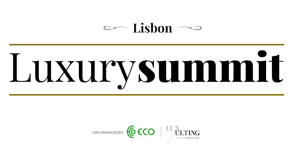 Lisbon Luxury Summit 2018