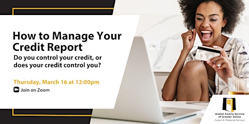 How to Manage Your Credit Report: building financial power primary image