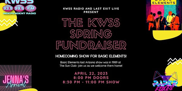 KWSS Spring Fundraiser: Basic Elements Homecoming Show