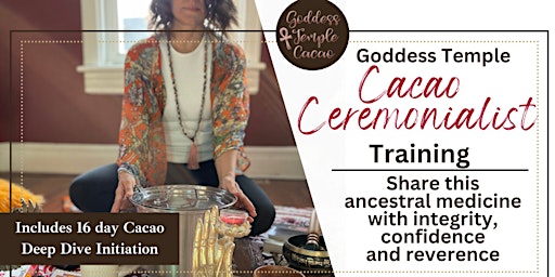 Primaire afbeelding van Cacao Ceremonialist Training & Certification - 8 weeks