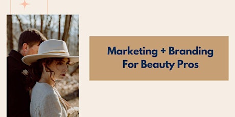Marketing & Branding For Beauty Pros