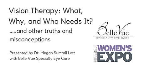 Vision Therapy: What, Why, and Who Needs It? ... and other truths and misconceptions - by Dr. Megan Sumrall Lott primary image