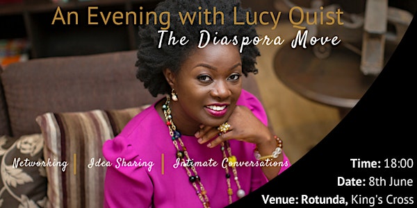 The Diaspora Move; an evening with Lucy Quist