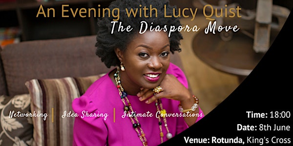 The Diaspora Move; an evening with Lucy Quist