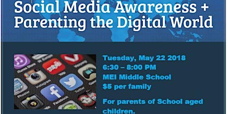 MEI Middle Hosts Safer Schools Together: Social Media Awareness & Parenting the Digital World primary image