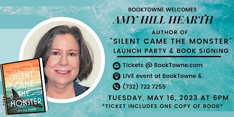 BookTowne Welcomes Author Amy Hill Hearth, Silent Came the Monster