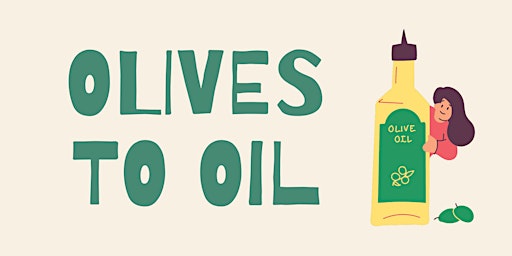 Olives to Oil - community harvest and festival