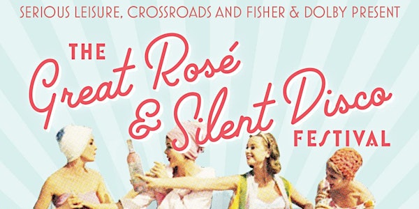 The Great Rosé & Silent Disco Festival