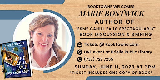BookTowne Welcomes Author Marie Bostwick, Esme Cahill Fails Spectacularly