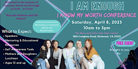 I Am Enough, I Know My Worth Conference
