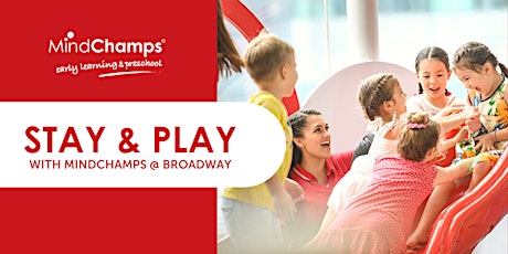 MindChamps @ Broadway Stay & Play | Parent & Child Session primary image