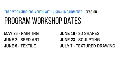 FREE Six Week Art Workshop for Youth With Visual Impairments primary image