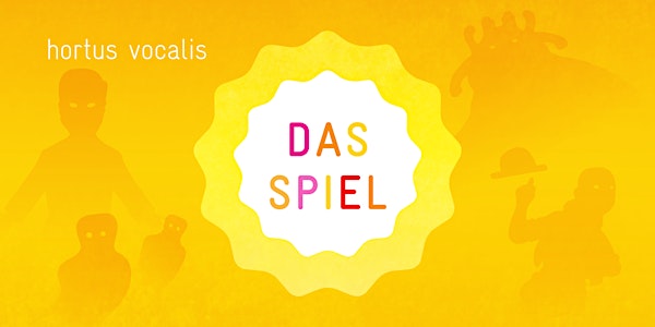 Das Spiel - komische und rätselhafte Chormusik der Gegenwart