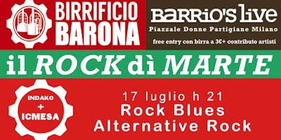Rock dì Marte - Indako + Icmesa - ferr entry birra 3 euro Rock dì Marte - Indako + Icmesa - ferr entry birra 3 euro