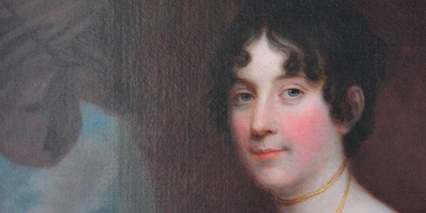 Dolley Madison & the Museum: Members-Only Preview