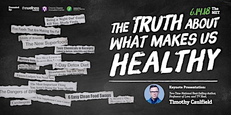 The Truth About What Makes Us Healthy - with Timothy Caulfield primary image