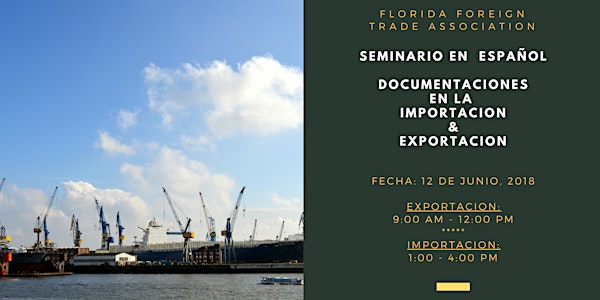 Seminario sobre Documentaciones para las Exportaciones & Importaciones