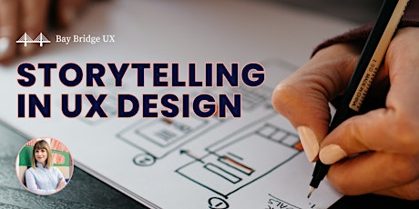 Storytelling in UX Design - Live Online Class