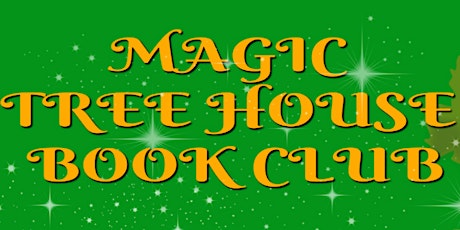 Imagem principal do evento Magic Tree House Book Club