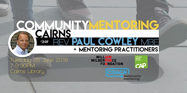 Community Mentoring with Rev Paul Cowley MBE Cairns